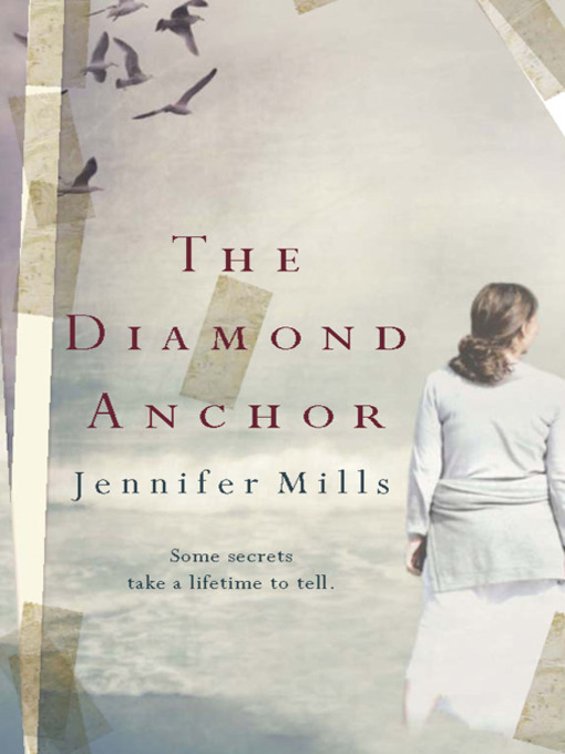 Title details for The Diamond Anchor by Jennifer Mills - Available